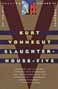 Kurt Vonnegut, Slaughterhouse-Five