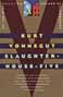 Kurt Vonnegut, Slaughterhouse-Five